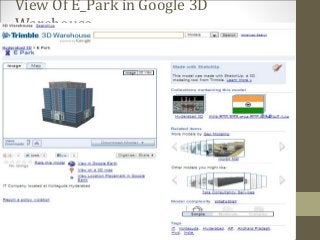 View Of E_Park in Google 3D
Warehouse
 