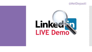 @MelDepaoli
LIVE Demo
 