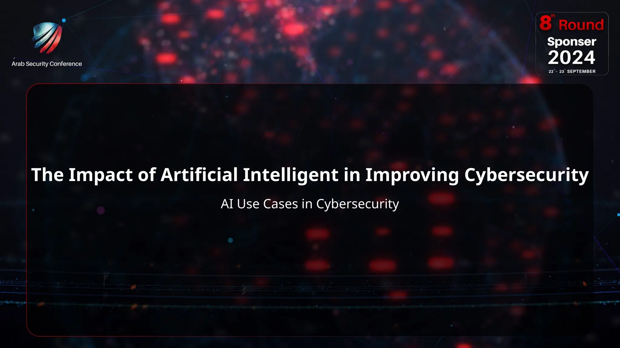 11
The Impact of Artificial Intelligent in Improving Cybersecurity
AI Use Cases in Cybersecurity
 