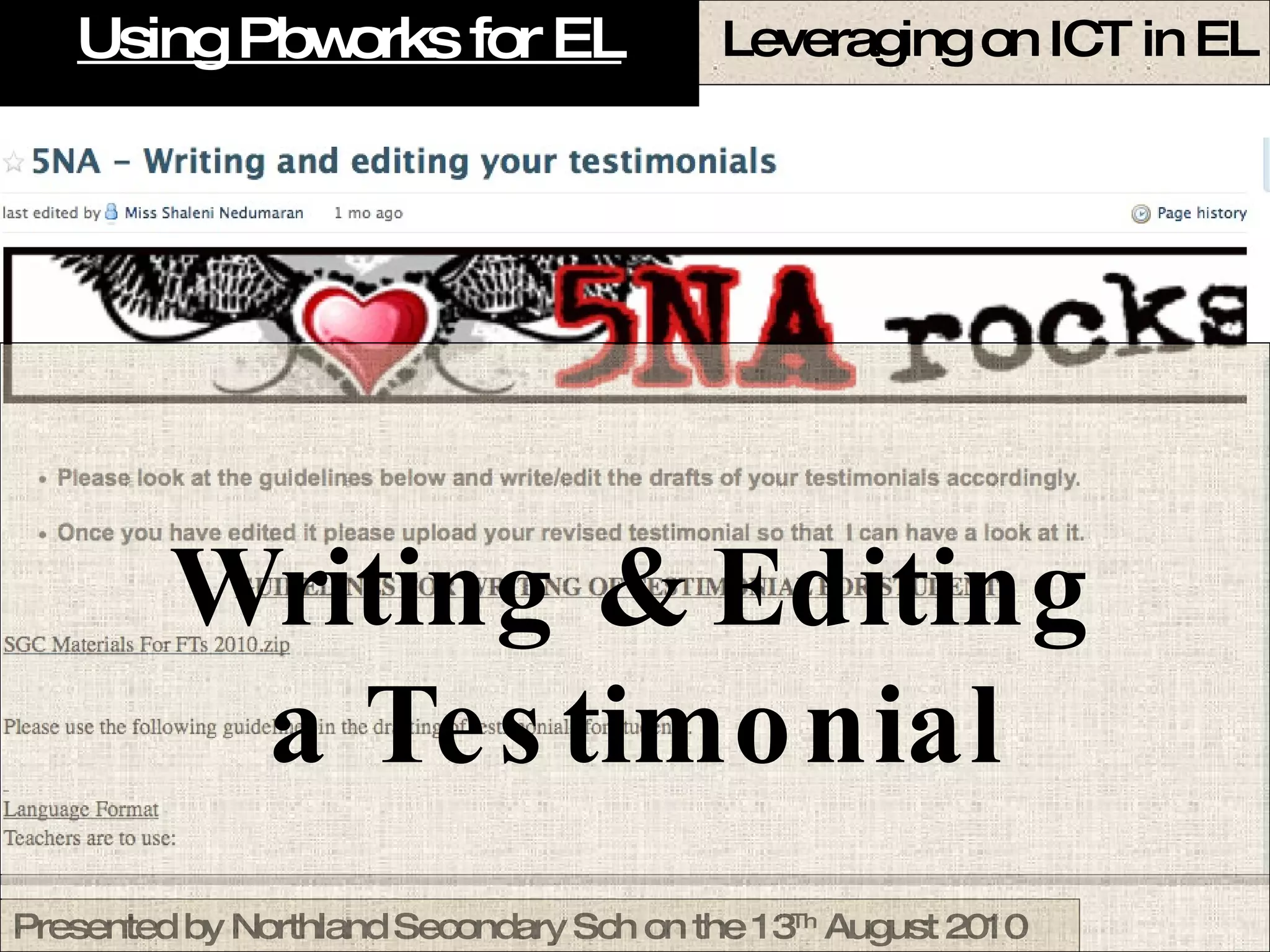 Using Pbworks for EL Writing & Editing a Testimonial 