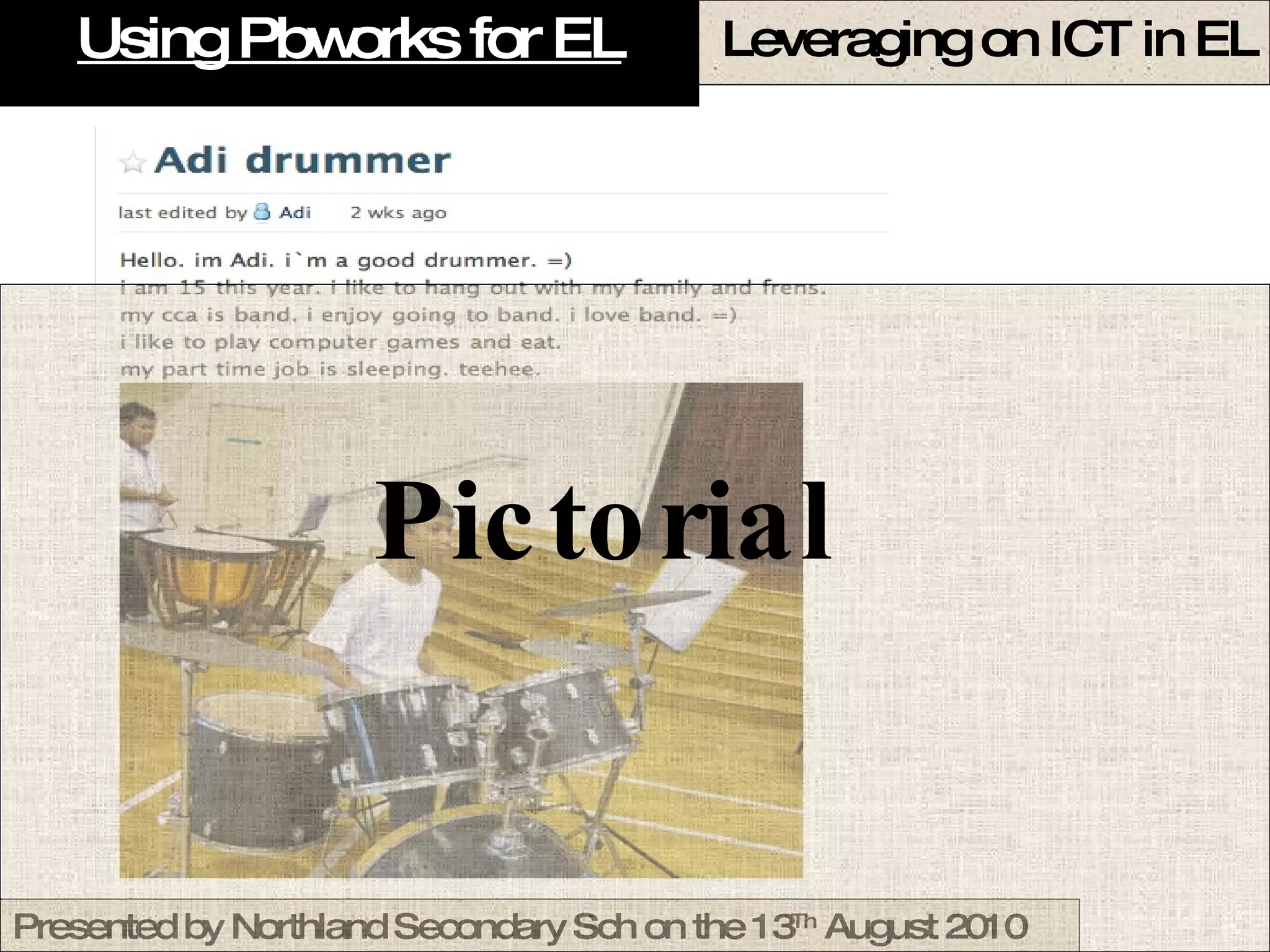 Using Pbworks for EL Pictorial  