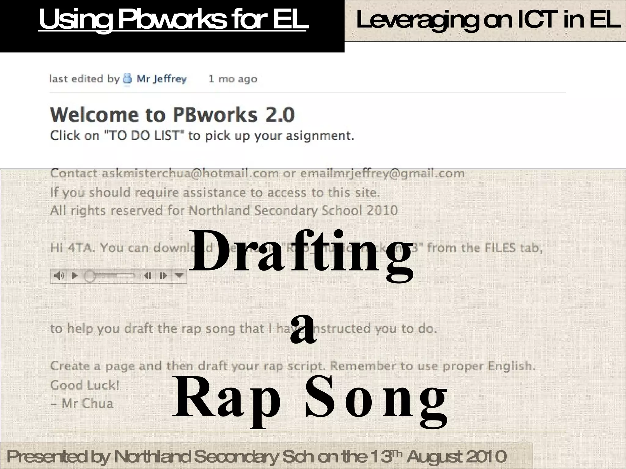Using Pbworks for EL Drafting  a  Rap Song 