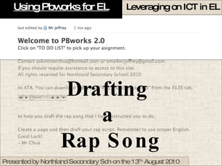 Using Pbworks for EL Drafting  a  Rap Song 