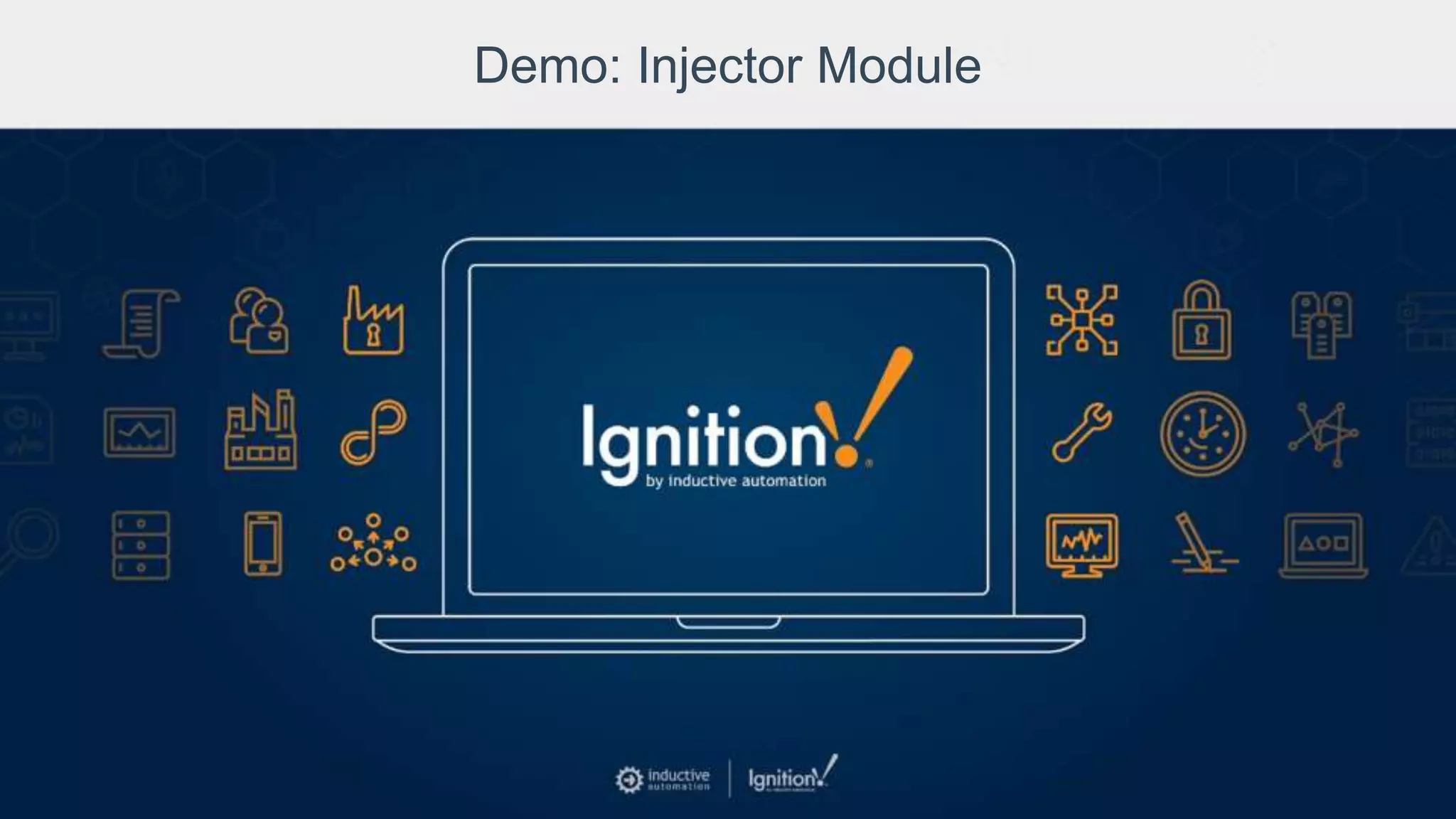 Demo: Injector Module
 