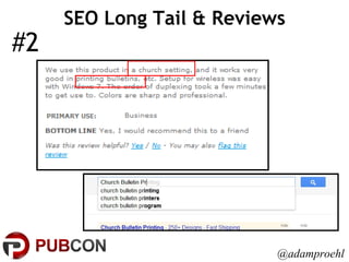 SEO Long Tail & Reviews #2 @adamproehl 
