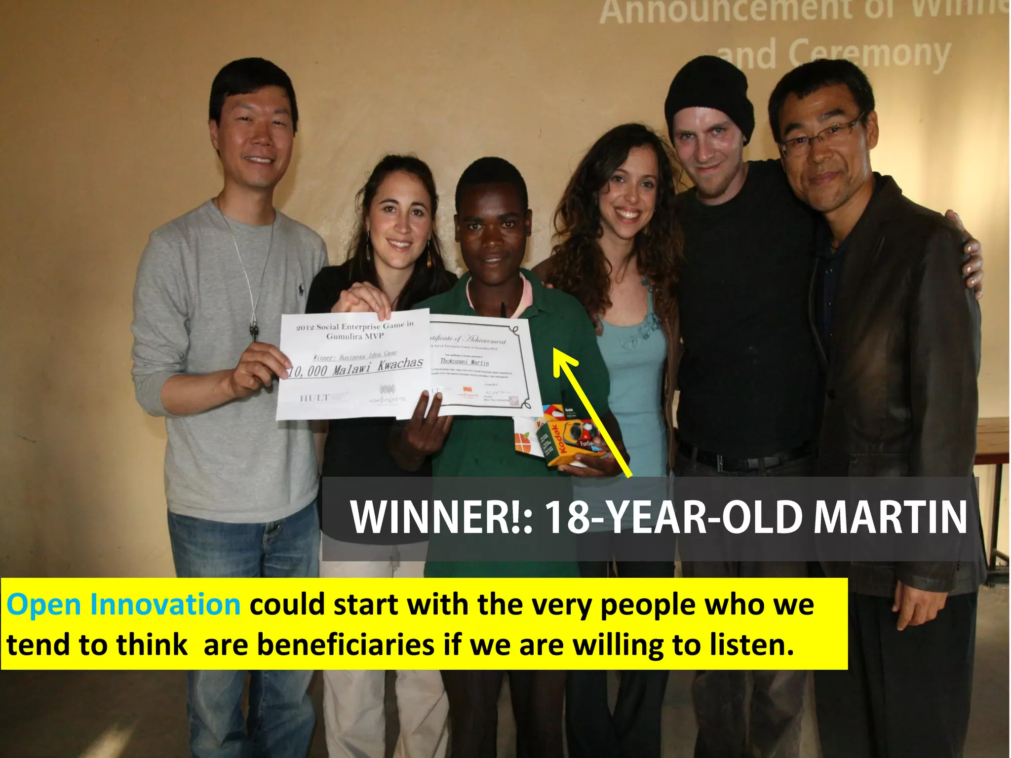 Open Innovation could start with the very people who we
tend to think are beneficiaries if we are willing to listen.
 