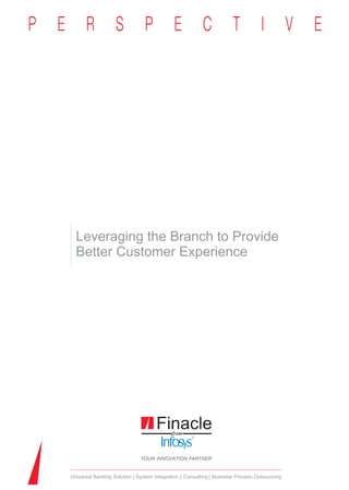 Leveraging the branch to provide Better Customer Experience