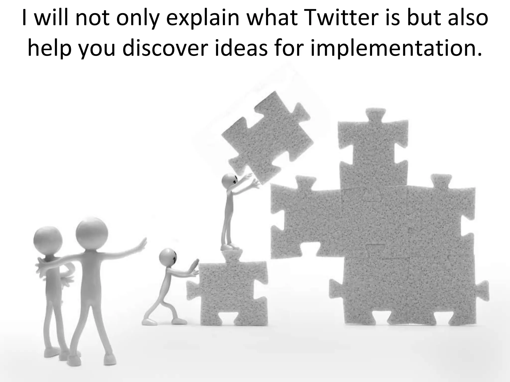 I will not only explain what Twitter is but also help you discover ideas for implementation.