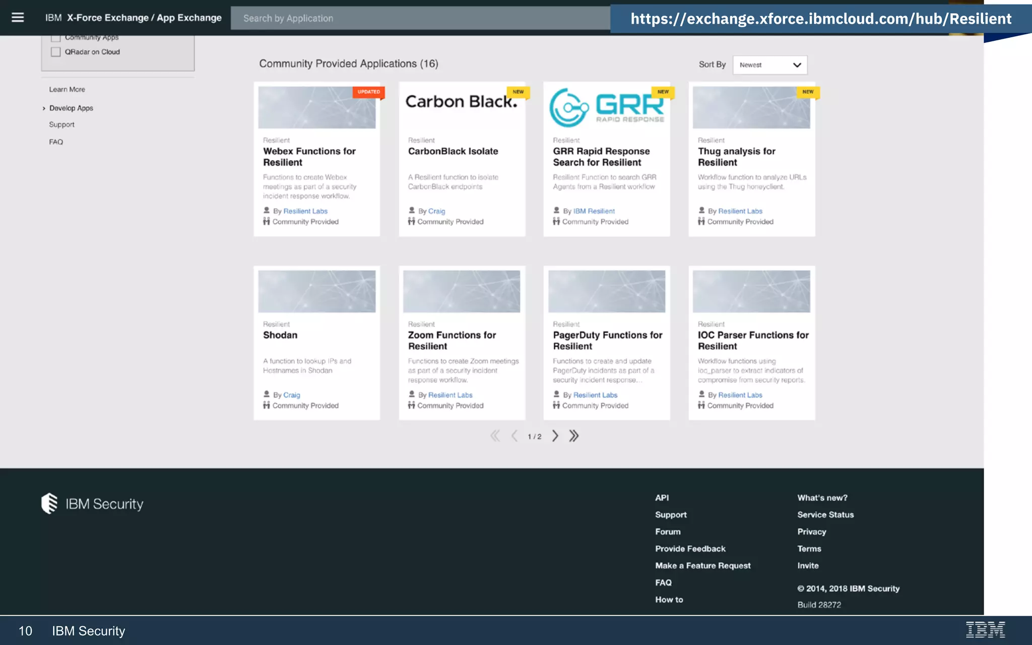 10 IBM Security
https://exchange.xforce.ibmcloud.com/hub/Resilient
 