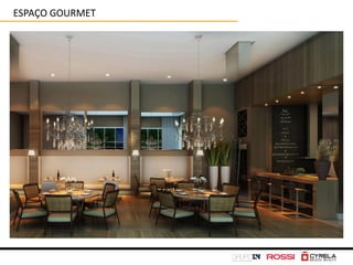 ESPAÇO GOURMET
 