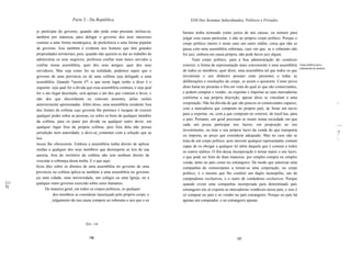 Parte 2 - Da República                                    XXII Dos Sistemas Subordinados, Políticos e Privados

      je participar do governo, quando não pode estar presente inclina-se,         berano tenha nomeado como juízes de tais causas, ou nomeie para
      também por natureza, para delegar o governo dos seus interesses              julgar essa causa particular, e não ao próprio corpo político. Porque o
      comuns a uma forma monárquica, de preferência a uma forma popular            corpo político inteiro é neste caso um outro súdito, coisa que não se
      de governo. Isso também é evidente nos homens que têm grandes                passa com uma assembléia soberana, caso em que, se o soberano não
      propriedades territoriais, pois, quando não querem se dar ao trabalho de     for juiz, embora em causa própria, não pode haver juiz algum.
      administrar os seus negócios, preferem confiar num único servidor a                Num corpo político, para a boa administração do comércio
      confiar numa assembléia, quer dos seus amigos, quer dos seus                 exterior, a forma de representação mais conveniente é uma assembléia       Corpos políticos para o
                                                                                                                                                              ordenamento do comércio.
      servidores. Mas seja como for na realidade, podemos supor que o              de todos os membros, quer dizer, uma assembléia tal que todos os que
      governo de uma província ou de uma colônia seja delegado a uma               investiram o seu dinheiro possam estar presentes a todas as
      assembléia. Quando *assim é* o que neste lugar tenho a dizer é o            deliberaçôes e resoluções do corpo, se assim o quiserem. Como prova
      seguinte: seja qual for a dívida que essa assembléia contraia, e seja qual   disto basta ter presente o fim em vista do qual às que são comerciantes,
      for o ato ilegal decretado, será apenas o ato dos que votarem a favor, e     e podem comprar e vender, ou exportar e importar as suas mercadorias
      não dos que discordaram ou estavam ausentes, pelas razôes                    conforme a sua própria discrição, apesar disso se vinculam a uma
      anteriormente apresentadas. Além disso, uma assembléia residente fora        corporação. Não há dúvida de que são poucos os comerciantes capazes,                                  ..

      dos limites da colônia cujo governo lhe pertence é incapaz de exercer        com a mercadoria que compram no próprio país, de fretar um navio
      qualquer poder sobre as pessoas, ou sobre os bens de qualquer membro         para a exportar, ou, com a que compram no exterior, de trazê-Ias, para
                                                                                   o país. Portanto, em geral precisam se reunir numa sociedade em que
      da colônia, para os punir por dívida ou qualquer outro dever, em
                                                                                   cada um possa participar nos lucros, em proporção ao seu                                              : ~~
      qualquer lugar fora da própria colônia, pois fora dela não possui
                                                                                   investimento, ou tirar o seu próprio lucro da venda do que transporta                                  :z
      jurisdição nem autoridade, e deve-se_contentar com a solução que as                                                                                                                 ~
                                                                                   ou importa, ao preço que considerar adequado. Mas no caso não se
      leis                                                                                                                                                                                :,
                                                                                   trata de um corpo político, pois inexiste qualquer representante comum
      locais lhe oferecerem. Embora a assembléia tenha direito de aplicar
                                                                                   capaz de os obrigar a qualquer lei além daquela que é comum a todos
      multas a qualquer dos seus membros que desrespeite as leis de sua
                                                                                   os outros súditos. O fim dessa incorporação é tornar maior o seu lucro,
      autoria, fora do território da colônia não tem nenhum direito de             o que pode ser feito de duas maneiras: por simples compra ou simples
      executar a cobrança dessa multa. E o que aqui                                venda, tanto no país como no estrangeiro. De modo que autorizar uma
      ficou dito sobre os direitos de uma assembléia no governo de uma             companhia de comerciantes a tornar-se uma corporação, ou corpo
      província ou colônia aplica-se também a uma assembléia no governo            político, é o mesmo que lhe conferir um duplo monopólio, um de
      çie uma cidade, uma universidade, um colégio ou uma Igreja, ou a             compradores exclusivos, e o outro de vendedores exclusivos. Porque
[11   qualquer outro governo exercido sobre seres humanos.                         quando existe uma companhia incorporada para determinado país
9]
            De maneira geral, em todos os corpos políticos, se qualquer            estrangeiro ela só exporta as mercadorias vendáveis nesse país, e isso é
                 dos membros se considerar injustiçado pelo próprio corpo, o       só comprar no país e só vender no país estrangeiro. Porque no país há
                 julgamento da sua causa compete ao soberano e aos que o so        apenas um comprador, e no estrangeiro apenas




                                     I   Syn.: o é,


                                           196                                                                      197
 