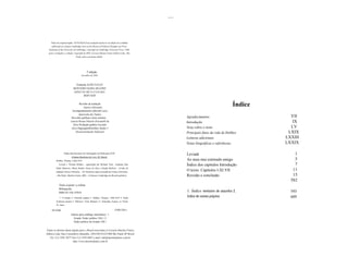 ....



    Título do original inglês: LEVIATHAN Esta tradução baseia-se na edição de u,viathan
     publicado na coleção Cambridge Texts in the History of Political Thought, por Press
  Syndicate of the University of Cambridge. Copyright @ Cambridge University Press, 1996,
  para a tradução e a edição. Copyright @ 2003, Livraria Martins Fontes Editora Ltda., São
                                Paulo, para a presente edição.




                                            l' edição
                                      novembro de 2003



                               Tradução JOÃO PAULO
                             MONTEIRO MARIA BEATRIZ
                             NIZZA DA SILVA CLAUDIA
                                     BERUNER


                                  Revisão da tradução
                                      Eunice Ostrensky
                                                                                                                                     Índice
                           Acompanhamento editorial Luzia
                                 Aparecida dos Santos
                           Revisões gráficas Lilian Jenkino                                           Agradecimentos                            VII
                          Leticia Braun Dinarte Zorzanelli da                                         Introdução                                IX
                            Silva Produção gráfica Geraldo
                           Alves PagiuaçãolFotolilos Studio 3                                         Nota sobre o texto                        LV
                               Desenvolvimento Editorial                                              Principais fatos da vida de Hobbes       LXIX
                                                                                                      Leituras adicionais                     LXXIII
                                                                                                      Notas biográficas e referências         LXXIX

                   Dados lnternacionais de Catalogação na Puhlicação (ClP)
                                                                                                      Leviatã                                     1
                           (Cãmara Brasileira do Livro, SP, Brasil)
         Hobbes, Thomas, 1588-1679.                                                                   Ao meu mui estimado amigo                   5
            Leviatã 1 Thomas Hobbes ; organizado por Richard Tuck ; tradução João                     Índice dos capítulos Introdução             7
         Paulo Monteiro, Maria Beatriz Nizza da Silva, Claudia Berliner ; revisão da
         tradução Eunice Ostrensky. - Ed. brasileira supervisionada por Eunice Ostrensky.
                                                                                                      O texto: Capítulos l-XLVII                 11
         - São Paulo: Marlins Fontes, 2003. - (Clássicos Cambridge de filosofia política)             Revisão e conclusão                        15
                                                                                                                                                582
            Título original: u,viathan
            Bibliografia.
            ISBN 85-336-1930-8                                                                        1. Índice remissivo de assuntos 2,        593
             1. O Estado 2. Filosofia inglesa 3. Hobbes, Thomas, 1588-1679 4. Poder
                                                                                                      Índice de nomes próprios                  609
          (Ciências sociais) 5. Política I. Tuck, Richard. 11. Ostrensky, Eunice. m. Título.
          IV. Série.

     03-6386                                                                 CDD-320.1
                          índices para catálogo sistemático: 1.
                             Estado: Poder político 320.1 2.
                             Poder político do Estado 320.1


Todos os direitos desta edição para o Brasil reservados à Livraria Martins Fontes
Editora Lida, Rua Conselheiro Ramalho, 3301340 01325-000 São Paulo SP Brasil
   Tel. (11) 3241.3677 Fax (11) 3105.6867 e-mail: info@martinsfontes.com.br
                         http://www.martinsfontes.com.br
 