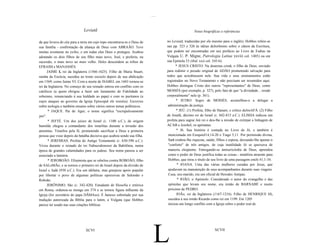 .....



                              Leviatã                                                               Notas biográficas e referências

da que levava do céu para a terra em cujo topo encontrava-se o Deus de            no Leviatã, traduzidas por ele mesmo para o inglês). Hobbes refere-se
sua família - confirmação da aliança de Deus com ABRAÃO. Teve                     nas pp. 323 e 326 às idéias deJerônimo sobre o cânon da Escritura,
muitas aventuras no exílio, e em todas elas Deus o protegeu. Acabou               que podem ser encontradas em seu prefácio ao Livro de Esdras na
adotando os dois filhos de seu filho mais novo, José, e preferiu, na              Vulgata U. P. Migne, Patrologia Latina xxviii col. 1403) ou em
sucessão, o mais novo ao mais velho. Deles descendem as tribos de                 sua Epístola 53 (ibid. xxii col. 545-6).
EFRAIM e MANASSÉS.                                                                      * JESUS CRISTO. Na doutrina cristã, o filho de Deus, enviado
      JAIME I, rei da Inglaterra (1566-1625). Filho de Maria Stuart,              para redimir o pecado original de ADÃO prometendo salvação para
rainha da Escócia, sucedeu ao trono escocês depois de sua abdicação               todos que acreditassem nele. Sua vida e seus ensinamentos estão
em 1569, como Jaime VI. Com a morte de ISABEL em 1603 tornou-se                   registrados no Novo Testamento e não precisam ser resumidos aqui.
rei da Inglaterra. No começo de seu reinado entrou em conflito com os             Hobbes distingue Cristo dos outros "representantes" de Deus, como
católicos (a quem obrigou a fazer um Juramento de Fidelidade ao                   MOISÉS (por exemplo, p. 327), pelo fato de que "a divindade... reside
soberano, renunciando à sua lealdade ao papa) e com os puritanos (a               corporalmente" nele (p. 361).
cujos ataques ao governo da Igreja Episcopal ele resistiu). Escreveu                     * JETRO. Sogro de MOISÉS, aconselhou-o a delegar a
sobre teologia e também ensaios sobre vários outros temas polêmicos.               administração da justiça.
       * JAQUE. Pai de Agur; o nome significa "escrupulosamente                          * JEÚ. (1) Profeta, filho de Hanani, e crítico deJosAFÁ. (2) Filho
pio".                                                                             de Josafá, décimo rei de Israel (c. 842-815 a.C.). ELISHA indicou um
       * JEFTÉ. Um dos juízes de Israel (c. 1100 a.C.), de origem                 profeta para sagrar Jeú rei e deu-lhe a missão de extirpar a linhagem de
humilde chegou a comandante dos israelitas durante a invasão dos                  ACAB e Jezebel, os apóstatas.
amonitas. Triunfou pela fé, prometendo sacrificar a Deus a primeira                      * J6. Sua história é contada no Livro de Jó, e também é
pessoa que visse depois da batalha decisiva que acabou sendo sua filha.            mencionada em EzequieI14,14-20 e Tiago 5,11. Por permissão divina,
       * JEREMIAS. Profeta do Antigo Testamento (c. 630-590 a.C.).                 Satã roubou-lhe riquezas, saúde, filhos e esposa, deixando-Ihe apenas o
Viveu durante o reinado do rei Nabucodonosor da Babilônia, numa                    "conforto" de três amigos, de cuja inutilidade Jó se queixava de
época de grandes calamidades para os judeus. Seu nome passou a ser                 maneira eloqüente. Entregando-se àmisericórdia de Deus, aprendeu
associado a lamúria.                                                               como o poder de Deus justifica todas as coisas - metáfora atraente para
       * JEROBOÃO. Efraimista que se rebelou contra ROBOÃO, filho                  Hobbes, que tirou o título de seu livro de uma passagem emJó 41,1-34.
de SALoMÃo, e se tornou o primeiro rei de Israel depois da divisão de                    * JOANA. Uma das várias mulheres curadas por Jesus, que
Israel e Judá (930 a.C.). Era um idólatra, mas granjeou apoio popular              ajudavam na manutenção de seus acompanhantes durante suas viagens.
por libertar o povo de algumas políticas opressivas de Salomão e                   Cusa, seu marido, era um oficial de Herodes Antipas.
Roboão.                                                                                  * JOÃO, o Apóstolo. Considerado o autor do evangelho e das
      JERÔNIMO, São (c. 342-420). Estudante de filosofia e retórica                epístolas que levam seu nome, era irmão de BARNABÉ e muito
em Roma, ordenou-se monge em 374 e se tornou figura influente da                   próximo de PEDRO.
Igreja (foi secretário do papa DÃMAso). É famoso sobretudo por sua                       JOÃo, rei da Inglaterra (1167-1216). Filho de HENRIQUE 11,
tradução autorizada da Bíblia para o latim, a Vulgata (que Hobbes                  sucedeu a seu irmão Ricardo como rei em 1199. Em 1205
parece ter usado nas suas citações bíblicas                                        iniciou um longo conflito com a Igreja sobre o poder real de




                               XCVI


                                                                            L                                     XCVII
 