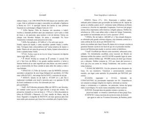 ....


                               Leviatã                                                               Notas biográficas e referências


indicar bispos, e em 1208 INOCÊNCIO 111 lançou um interdito sobre                       JOSEFO, Flávio (37-c. 101). Historiador e político judeu,
o país. João se submeteu ao papa e concordou em enfeudar a Inglaterra              indicado pelos romanos para governador da Galiléia em 66. Apesar de
a Roma em 1213. A oposição interna dos barões às suas políticas                    apoiar os rebeldes judeus em 67, continuou tendo influência em Roma
forçaram-no a promulgar a Magna Carta em 1215.                                     e tornou-se o favorito do imperador Vespasiano. Escreveu (em grego)
      * JOÃo Batista. Filho de Zacarias, um sacerdote, e Isabel,                   muitas obras importantes sobre história e religião judaicas; Hobbes faz
recebeu o chamado profético para que preparasse o povo para a vinda                referência (p. 320) a suas idéias sobre o cânon do Antigo Testamento,
de Jesus, e, em particular, para instituir o rito do batismo. Entrou em            que podem ser encontradas em seu Contra Apionem 1.39-41.
choque com Herodes Antipas, foi preso e executado. No Novo                               * JOSIAs. Rei de Judá (c. 640-609 a.C.). Seu reinado destacou-
Testamento é retratado como precursor de Cristo.                                   se sobretudo pela grande reforma religiosa, cujo elemento central foi a
      * JOÃs. Rei deJudá (c. 837-800 a.C.). Foi salvo por sua tia                  redes coberta do livro da lei por HELKIAS. Foi
Josaba, esposa de Jojada, o sumo sacerdote, quando Atalia, a rainha-               morto em combate pelo faraó Necau 11, depois de se recusar a aceitar as
mãe, "extinguiu toda a descendência real" numa tentativa de manter o               garantias bastante razoáveis do faraó de que ele só pretendia marchar
poder. Depois de seis anos de governo de Atalia, Jojada colocouJoás no             através da Palestina para ajudar os assírios contra os babilônios.
trono e mandou'matar Atalia.                                                             * JosuÉ. Escolhido por Moisés como assistente, sobressaiu como
      * J OEL. Profeta e autor de um livro do Antigo Testamento em alguma          soldado. Foi formalmente escolhido como sucessor de Moisés na
 época entre 800 e 200 a.C.                                                        liderança militar dos judeus, com ELEAZAR ocupando lugar de sumo
      * J ONAS. Profeta no reinado de J eroboão 11 (século VIII                    sacerdote, embora Hobbes (pp. 399-400) insista em dizer que Eleazar
a.C.). Seu livro da Bíblia é em grande medida narrativo e inclui a                 era o soberano. Hobbes comenta (p. 322) que Josué não escreveu o
famosa história de ter sido engolido por uma baleia; seu tema central é            livro que leva seu nome no Antigo Testamento, mas aceita-o como
que a misericórdia de Deus estende-se para além dos judeus a toda a                relato histórico.
raça humana.                                                                             * JUDAS ISCARIOTES. Um dos primeiros doze discípulos de
      * JONATAS. (1) Filho de Gersom e neto de MOISÉS, tornouse                    Jesus, foi seu tesoureiro. TraiuJesus e posteriormente cometeu
sacerdote e progenitor de uma longa linhagem de sacerdotes. (2) Filho              suicídio; seu lugar como apóstolo foi preenchido por MATIAS, por
mais velho de SAUL, mas amigo leal de DAVI, o sucessor de seu pai.                 sorteio.
      * JOSAFÁ. Quarto rei de Judá (c. 873-849 a.C.), pôs fim à                          JULIANO,        imperador      (c.    331-63).     Sobrinho    de
tradicional rivalidade com Israel e permitiu que o rei apóstata ACAB               CONSTANTINO, foi proclamado imperador em 361. Empenhou-se
de Israel combatesse os sírios; foi censurado por isso                             em restaurar as antigas religiões do império, tolerando ao mesmo
pelo profetaJEú.                                                "f
                                                                                   tempo o cristianismo e o judaísmo; em particular, retirou da Igreja
      * JosÉ. (I) O décimo primeiro filho de JACO e seu favorito,                  todos os privilégios. Foi morto numa campanha contra os persas.
foi vendido como escravo no Egito devido à inveja dos irmãos. Ali                        JÚPITER. Principal deus do panteão romano e protetor es
prosperou, tornando-se vizir do faraó (c. 1750 a.C.). Dele descendem as                     pecial da cidade; os romanos o identificam ao deus grego Zeus.
tribos de EFRAIM e Manassés. (2) José, marido de Maria, mãe de                           JUVÊNCIO. Leitura incorreta da escrita do nome do homem
Jesus. Segundo o evangelho de MATEUS, um anjo apareceu para José                             que agora se sabe ser Viventius Sciscianus, da Panônia, prefei
num sonho para anunciar que Jesus fora concebido pelo Espírito Santo.




                               XCVIII                                                                              XCIX
 