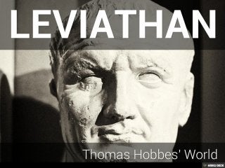 Leviathan: Violence, Power, and Thomas Hobbes' World