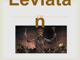 
Leviatá
n
 