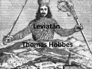 Leviatán
Thomas Hobbes
 