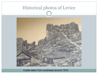 Historical photos of Levice




Castle taken from southeast around 1916
 