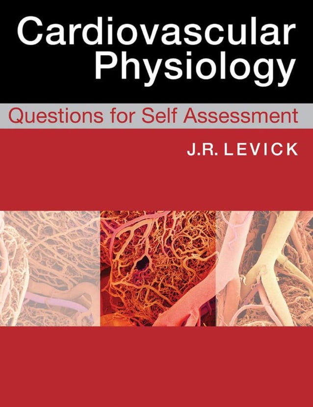 Levic cardiovascular physiology questions for self assessment with