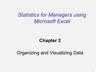 Organizing and visualizing Data in Business Statistics | PDF
