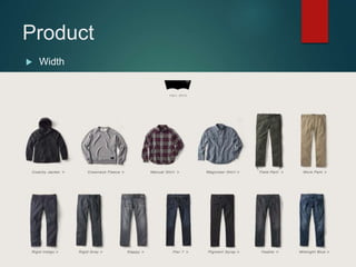 Product
 Width
 