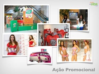 Ação Promocional
 