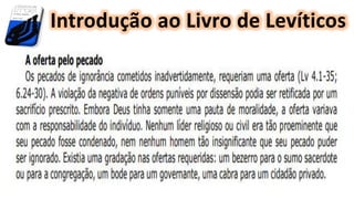 Introdução ao Livro de Levíticos
 