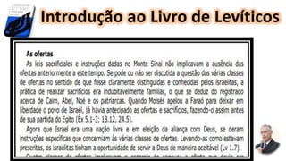 Introdução ao Livro de Levíticos
 