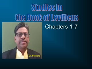 Chapters 1-7
Dr. Pothana
 