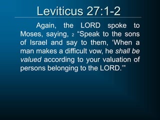Leviticus: 21 - 27
