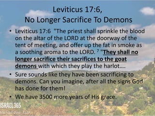 Leviticus Chapters 17-19, Only Place of Sacrifice, No Eating Blood, Unlawful Sexual Relations, Be Holy, The Lord Is Holy, Love Your Neighbor as Yourself, Unique People Statutes