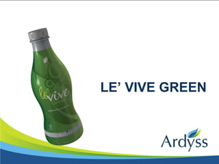 LE’ VIVE GREEN