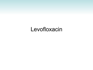 Levofloxacin 