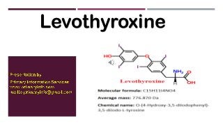 Levothyroxine
 