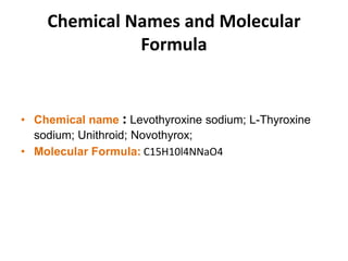 Levothyroxine sodium and its Effects | PPTX