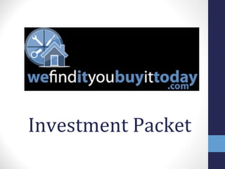 Investment Packet
 