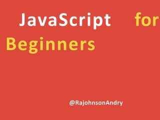 JavaScript Beginner Guide to Data Types, Variables, Loops & More | PPT