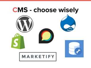 CMS - choose wisely
 