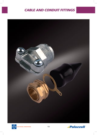 126
CABLE AND CONDUIT FITTINGS
 