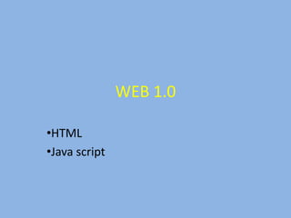 WEB 1.0HTML
