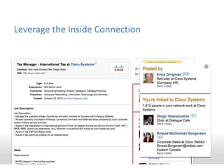 Leverage the Inside Connection
