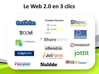 Le Web 2.0 en 3 clics
 