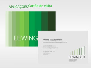Cartão de visitaAPLICAÇÕES
 