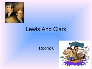 Lewis And Clark Room: 6 