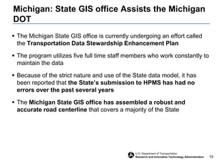 Products support broader US-DOT business needs, such as Safety