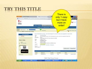 TRY THIS TITLE
                   There is
                 only 1 copy
                  but I have
                   more on
                    order!
 