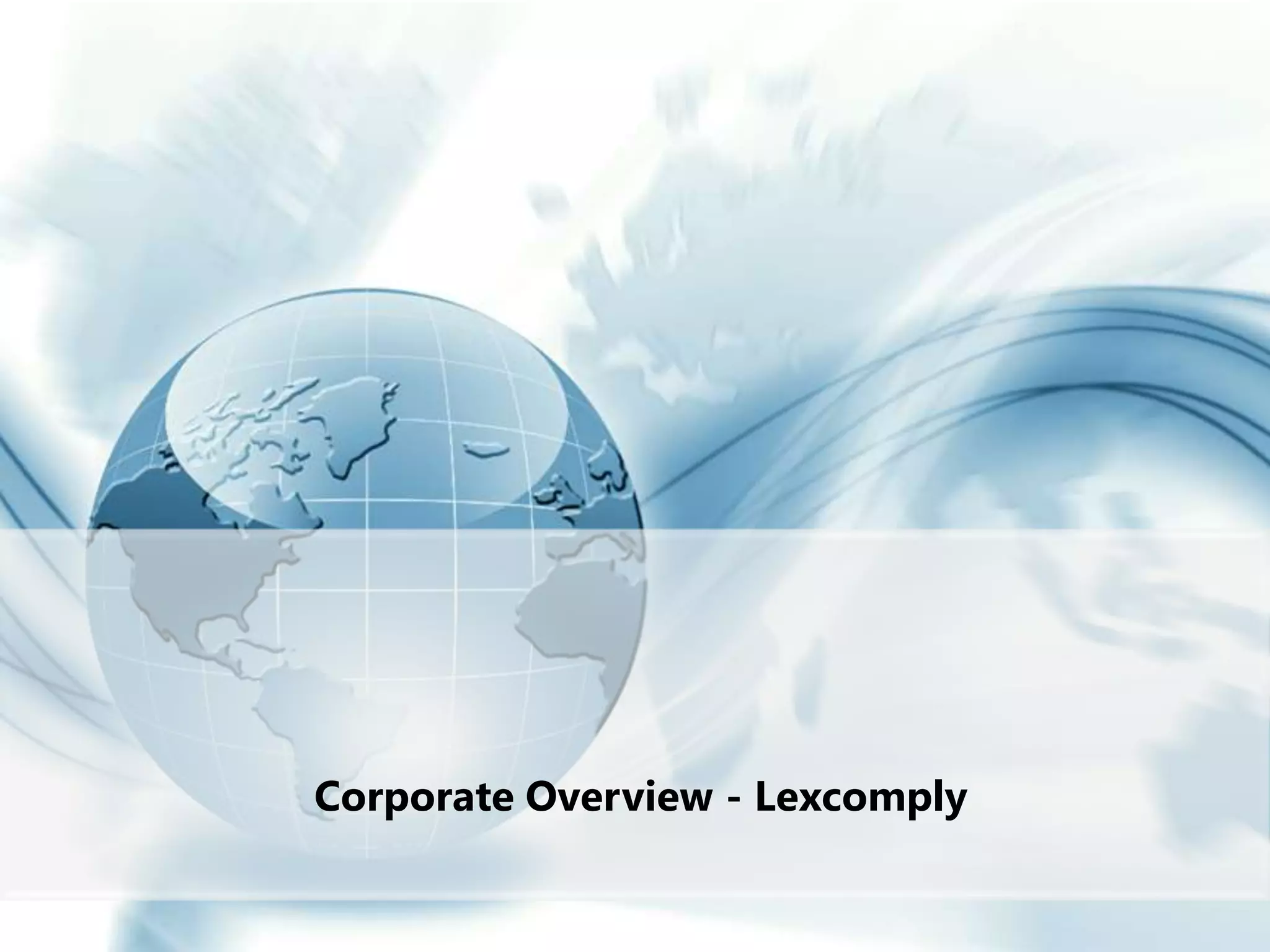 LexComply - Regulatory compliance and Risk Management Software | PPTX