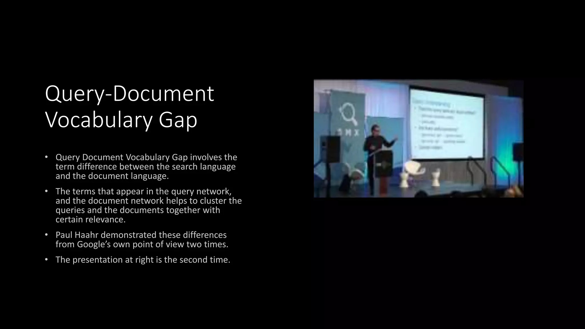 Query-Document
Vocabulary Gap
 