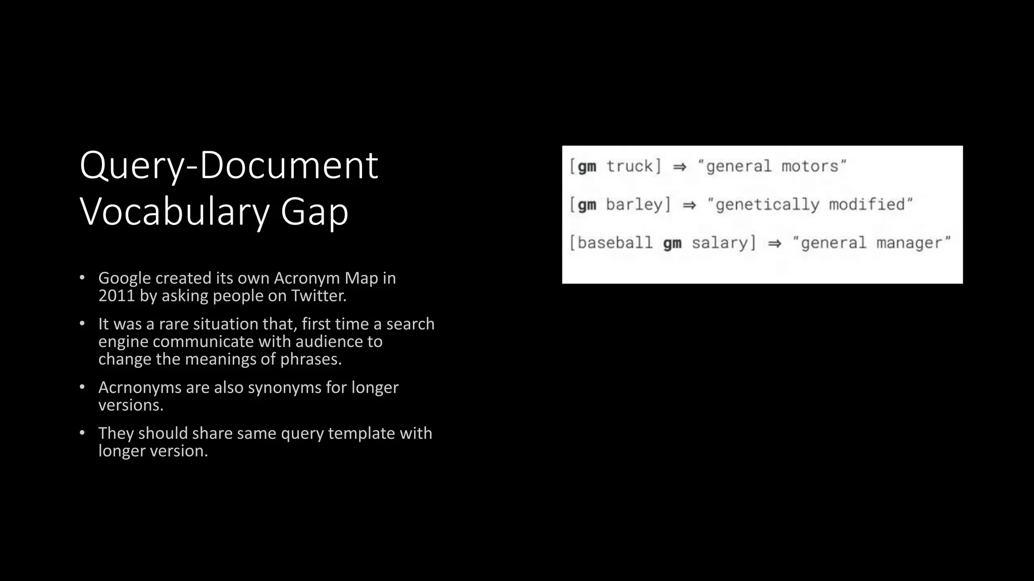 Query-Document
Vocabulary Gap
 