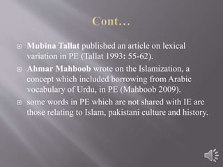 Lexical and semantic features of Pakistani English | PPTX